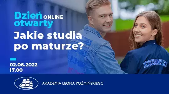 DZIEŃ OTWARTY ONLINE W AKADEMII LEONA KOŹMIŃSKIEGO 