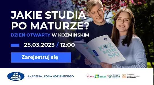 Jakie studia po Maturze? Dzień Otwarty w Akademii Leona Koźmińskiego 