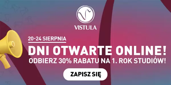Dni Otwarte Online – odkryj walory Uczelni Vistula 