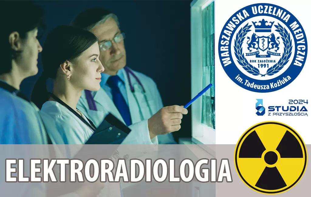 Elektroradiolog – zawód przyszłości! 