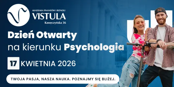 Zobacz, jak wyglądają studia psychologiczne. Dzień Otwarty Psychologii na Vistuli już 17 kwietnia 