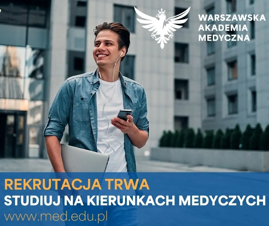 Rekrutacja Czas Start – zostań studentem Warszawskiej Akademii Medycznej! 